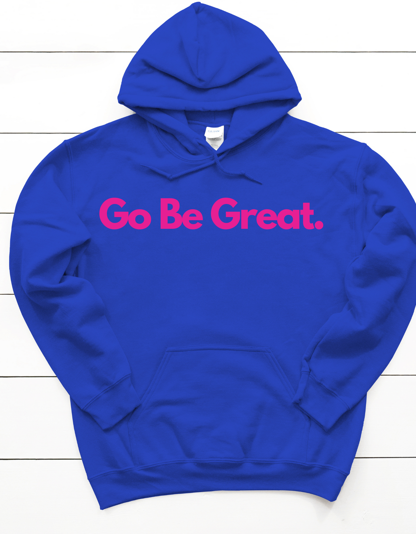 " Go be Great" sweatshirt